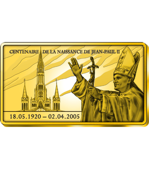 Lingot en or le plus pur «Centenaire de la naissance de Jean-Paul II» 2020